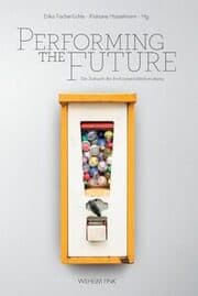 Cover von Anthologie 'Performing the Future'