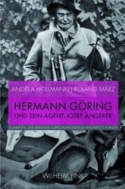 Cover von Hermann Göring und sein Agent Josef Angerer