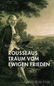 Cover von Rousseaus Traum vom Ewigen Frieden