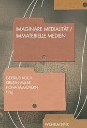 Cover von Imaginäre Medialität - Immaterielle Medien