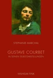 Cover von Gustave Courbet in seinen Selbstdarstellungen