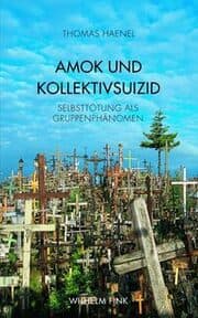 Cover von Amok und Kollektivsuizid