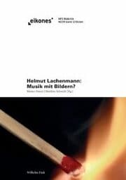 Cover von Helmut Lachenmann: Musik mit Bildern?