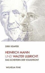 Cover von Heinrich Mann und Walter Ulbricht: Das Scheitern der Volksfront