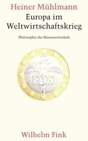 Cover von Europa im Weltwirtschaftskrieg
