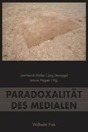 Cover von Paradoxalität des Medialen
