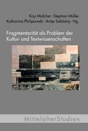 Cover von Fragmentarität als Problem der Kultur- und Textwissenschaften