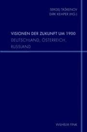 Cover von Visionen der Zukunft um 1900