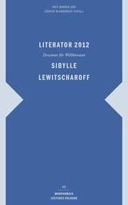 Cover von Literator 2012: Sibylle Lewitscharoff