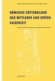 Cover von Römische Götterbilder der mitteleren und späten Kaiserzeit