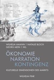 Cover von Ökonomie - Narration - Kontingenz