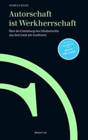 Cover von Autorschaft ist Werkherrschaft