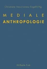 Cover von Mediale Anthropologie