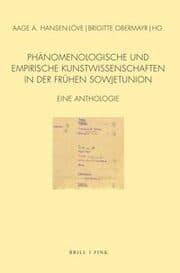 Cover von Phänomenologische und empirische Kunstwissenschaften in der frühen Sowjetunion