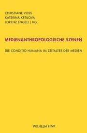 Cover von Medienanthropologische Szenen