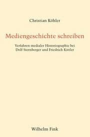 Cover von Mediengeschichte schreiben