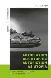 Cover von Autofiktion als Utopie // Autofiction as Utopia
