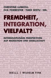 Cover von Fremdheit, Integration, Vielfalt?