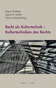 Cover von Recht als Kulturtechnik - Kulturtechniken des Rechts