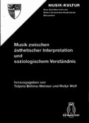 Cover von Musik zwischen ästhetischer Interpretation und soziologischem Verständnis