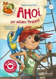 Cover von Ahoi, ihr wilden Piraten!