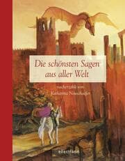 Cover von Die schönsten Sagen aus aller Welt