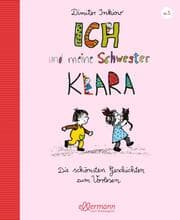 Cover von Ich und meine Schwester Klara. Die schönsten Geschichten zum Vorlesen