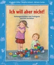 Cover von Ich will aber nicht!