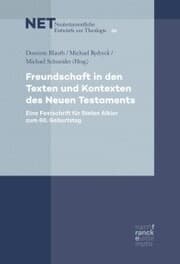 Cover von Freundschaft in den Texten und Kontexten des Neuen Testaments