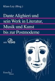 Cover von Dante Alighieri und sein Werk in Literatur, Musik und Kunst bis zur Postmoderne