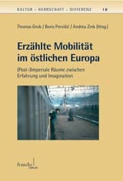 Cover von Erzählte Mobilität im östlichen Europa
