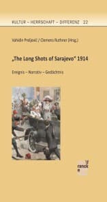 Cover von 'The Long Shots of Sarajevo' 1914