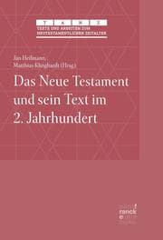 Cover von Das Neue Testament und sein Text im 2. Jahrhundert