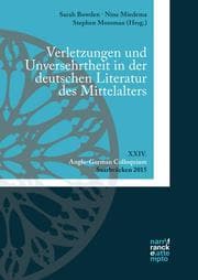 Cover von Verletzungen und Unversehrtheit in der deutschen Literatur des Mittelalters