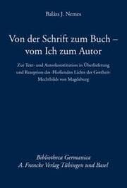Cover von Von der Schrift zum Buch - vom Ich zum Autor
