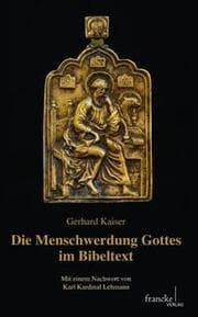 Cover von Die Menschwerdung Gottes im Bibeltext