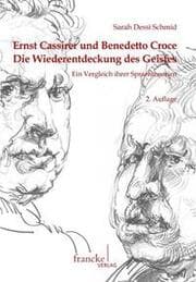 Cover von Ernst Cassirer und Benedetto Croce: Die Wiederentdeckung des Geistes