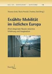 Cover von Erzählte Mobilität im (post-)imperialen Raum