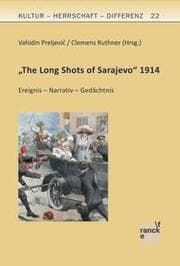 Cover von 'The Long Shots of Sarajevo' 1914