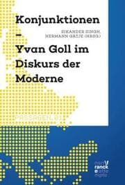 Cover von Konjunktionen - Yvan Goll im Diskurs der Moderne