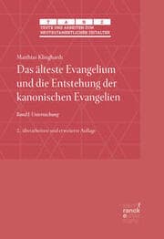 Cover von Das älteste Evangelium und die Entstehung der kanonischen Evangelien