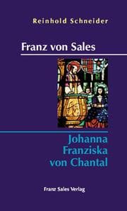 Cover von Franz von Sales - Johanna Franziska von Chantal