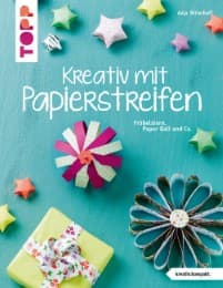 Cover von Kreativ mit Papierstreifen (kreativ.kompakt.)