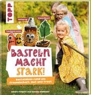 Cover von Basteln macht stark!