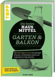 Cover von Die besten Hausmittel für Garten & Balkon
