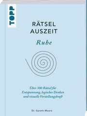 Cover von RätselAuszeit - Ruhe. Über 300 Rätsel für Entspannung, logisches Denken und visuelle Vorstellungskraft