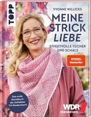 Cover von Meine Strickliebe - Effektvolle Tücher und Schals.