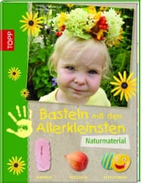 Cover von Basteln mit den Allerkleinsten Naturmaterial