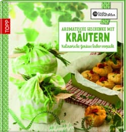 Cover von Aromatische Geschenke mit Kräutern