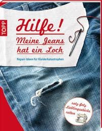 Cover von Hilfe! Meine Jeans hat ein Loch